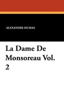 La Dame De Monsoreau Vol. 2