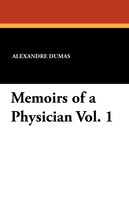 Memoirs Of A Physician Vol. 1