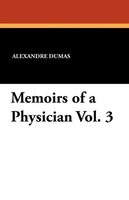 Memoirs Of A Physician Vol. 3