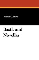 Basil, And Novellas