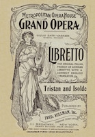 Tristan and Isolde: Libretto, German and English Text