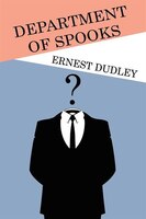 Department Of Spooks: Stories Of Suspense And Mystery