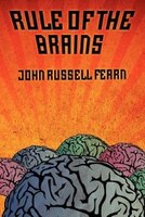 Rule Of The Brains: Classic Science Fiction Stories