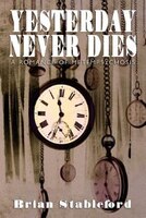 Yesterday Never Dies: A Romance Of Metempsychosis