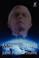 Manton's World: A Classic Science Fiction Novel / Galactic Destiny: A Classic Science Fiction Tale (wildside Double
