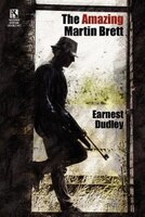 The Amazing Martin Brett: Classic Crime Stories / The Beard Of The Prophet: A Mr. Budd Classic Crime Tale (wildside Mystery D