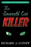 The Emerald Cat Killer: The Lindsey & Plum Detective Series, Book Eight