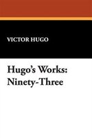 Hugo's Works: Ninety-three