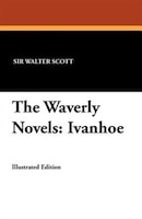 The Waverly Novels: Ivanhoe