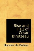 Rise and Fall of Cesar Birotteau