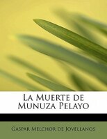La Muerte De Munuza Pelayo