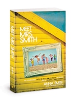 Meet Mrs. Smith: My Adventures with Six Kids, One Rockstar Husband, and a Heart to Fight Poverty