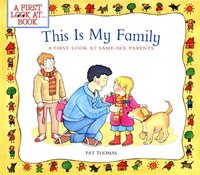 This Is My Family: A First Look at Same-Sex Parents