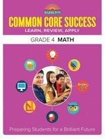Common Core Success Grade 4 Math: Preparing Students for a Brilliant Future