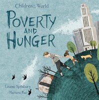 Poverty and Hunger (Children in Our World)