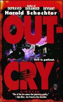 Outcry Harold Schechter Author