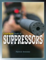 Gun Digest Book Of Suppressors
