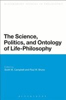 The Science, Politics, And Ontology Of Life-philosophy