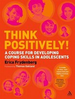Think Positively!: A course for developing coping skills in adolescents
