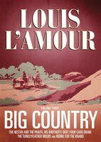 Big Country, Vol. 3: Stories Of Louis L'amour