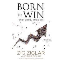 Born To Win: Find Your Success