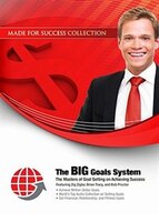 The BIG Goals System: The Masters of Goal Setting on Achieving Success