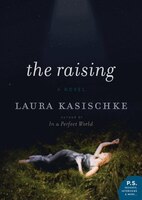 The Raising: A Novel