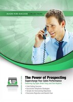 The Power of Prospecting: Supercharge Your Sales Performance
