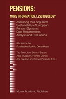 Pensions: More Information, Less Ideology: Assessing The Long-term Sustainability Of European Pension Systems