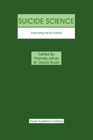 Suicide Science: Expanding the Boundaries