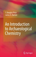 An Introduction to Archaeological Chemistry