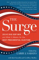 The Surge: 2014's Big Gop Win And What It Means For The Next Presidential Election