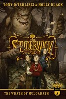 The Wrath of Mulgarath (The Spiderwick Chronicles)