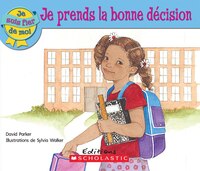 Je prends la bonne dcision