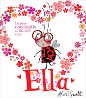 Ella: La petite coccinelle au grand coeur