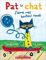 Pat Le Chat: j'Aime Mes Boutons Ronds (French Edition)
