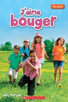 Ma Sant?: j'Aime Bouger (French Edition)