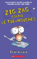 Zig Zag: N 9 - Zig Zag Contre Le Tue-Mouches (French Edition)