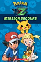Pokémon : La série XYZ : Mission secours