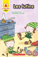 Toujours parfait : Les lutins (A)