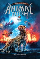 Animal totem : Les bêtes suprêmes : Ndeg 2 - Piégés