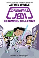 Star Wars : l'académie Jedi : Ndeg 5 - Le sommeil de la Force