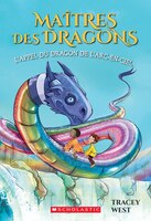 Maîtres des dragons : Ndeg 10 - L'appel du dragon de l'Arc-en-ciel