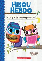 Hibou Hebdo : Ndeg 9 - La grande journée pyjama