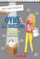 Hilde mène l'enquête : Ndeg 4 - OVNI à l'horizon