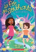 La fée des souhaits : Ndeg 4 - Fées à jamais!