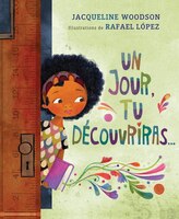 Un Jour, Tu Decouvriras... (French Edition)