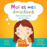 Moi Et Mes Émotions