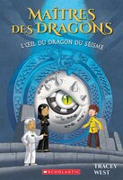 Maîtres des dragons : Ndeg 13 - L'oeil du dragon du Séisme