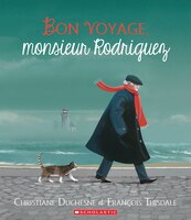 Bon Voyage, Monsieur Rodriguez